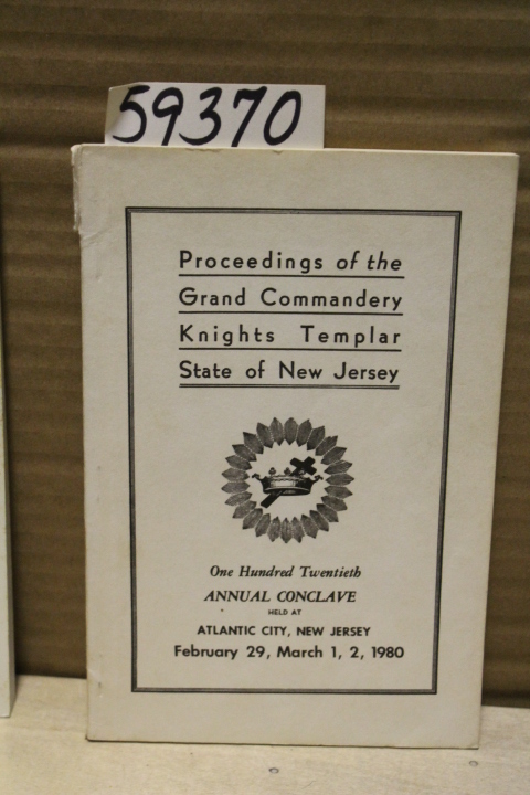 Knights Templar of New Jersey: Proceedings of the Grand Commandery Knights Te...