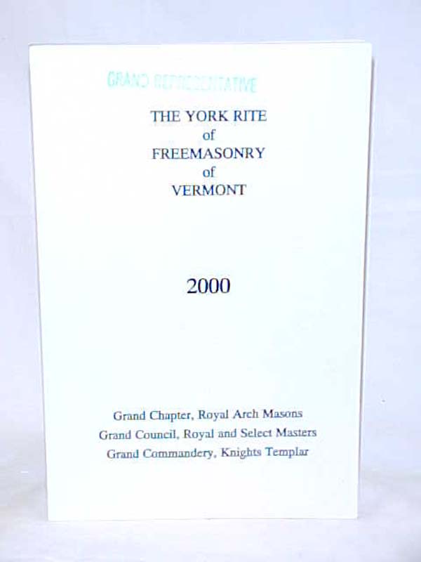 The York Rite of Freemasonry of Vermont: The York Rite of Freemasonry of Verm...