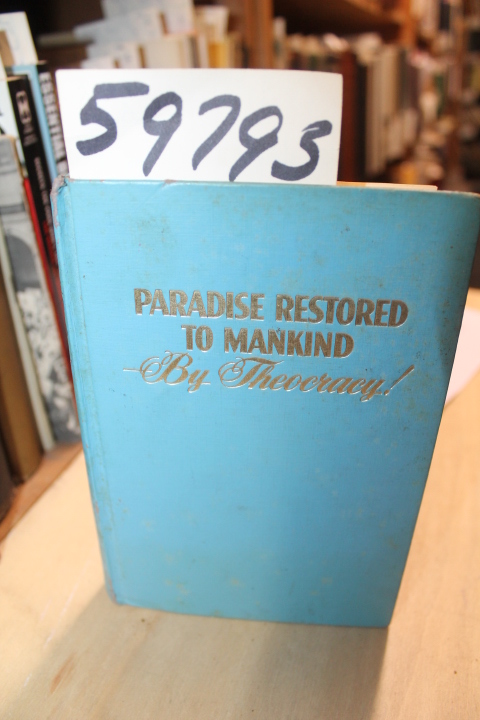 Theocracy: Paradise Restored to Mankind