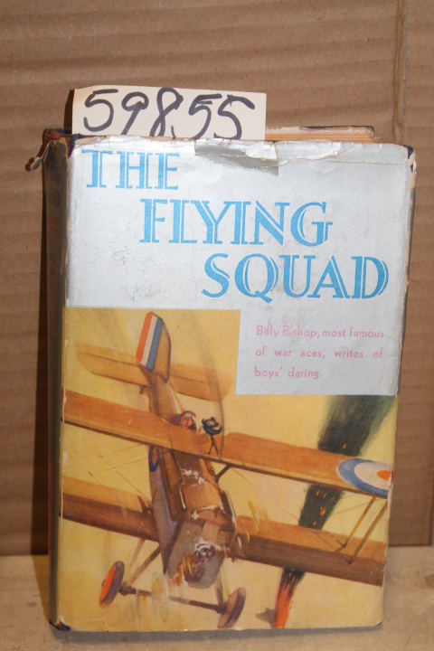 Bishop, William  &  Stuart-Wortley, Rothesay: The Flying Squad