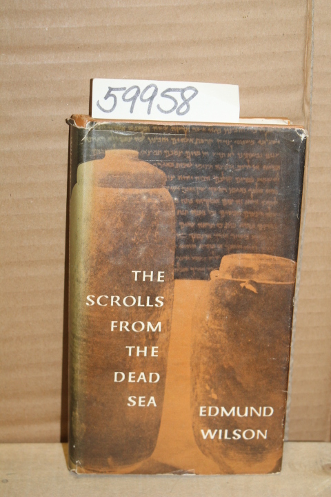 Wilson, Edmund: The Scrolls from the Dead Sea