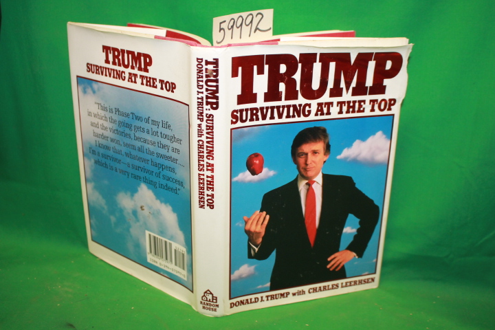 Trump, Donald & Leerhsen, Charles: Trump Surviving at the Top