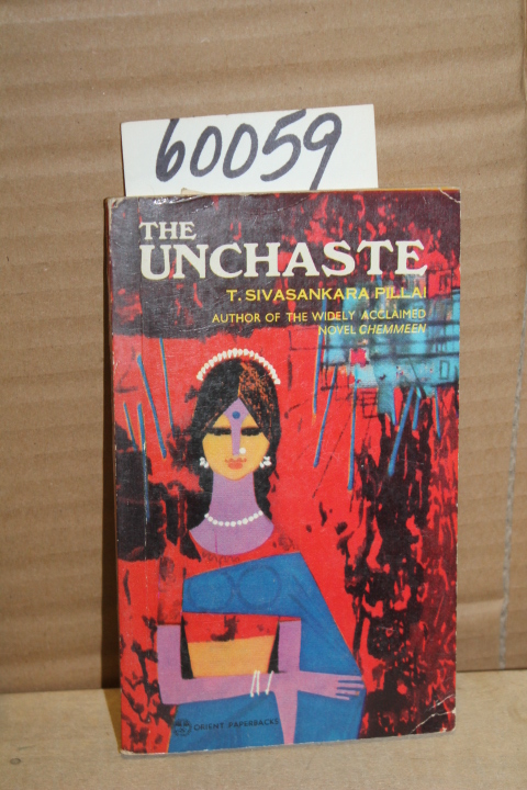 Pillai, T. Sivasankara: The Unchaste