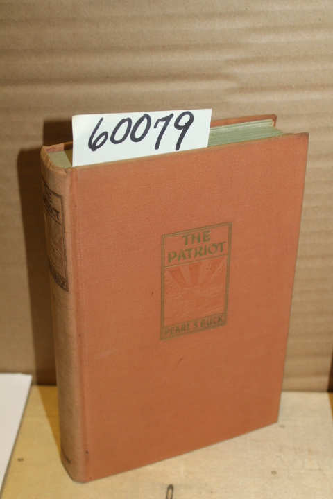 Buck, Pearl S.: The Patriot