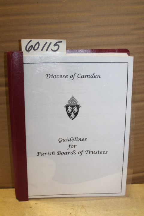 Diocese of Camden: Diocese of Camden guidelines for Parish Board of Trustees