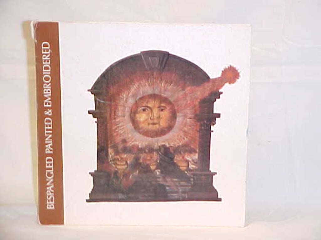 MUSEUM OF OUR NATIONAL HERITAGE: Bespangled Painted & Embroidered; Decorated ...