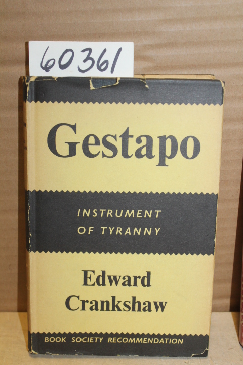 Crankshaw, Edward: Gestapo; instrument of Tyranny