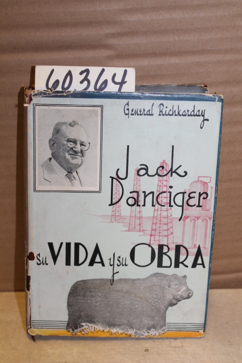 Richkarday, General: Jack Danciger su vida y su obra
