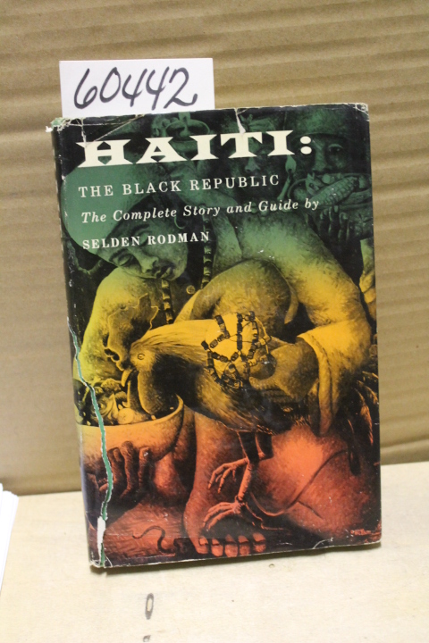 Rodman, Selden: Haiti: the Black Republic