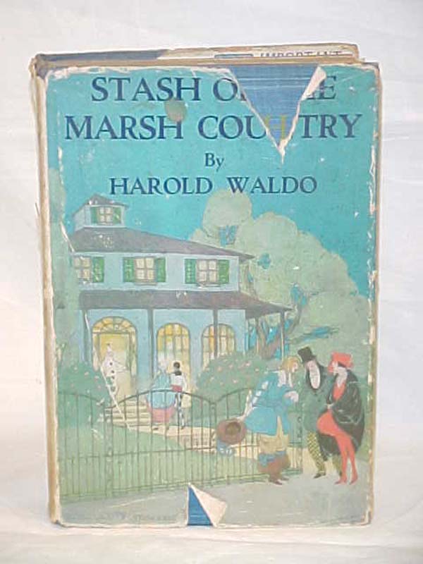 Waldo, Harold: Stash of the Marsh Country