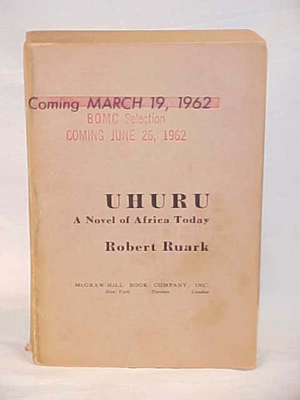 Ruark, Robert: UHURU;  A Novel of Africa Today : Galley Proof 1st edition Mar...