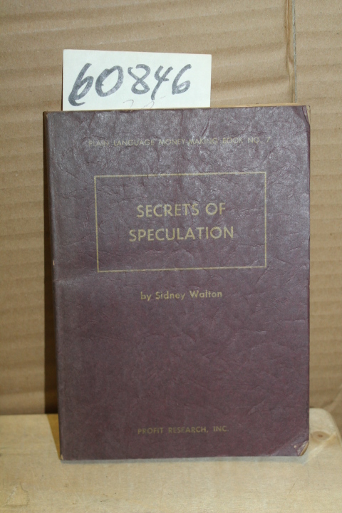Walton, Sidney: Secrets of Speculation