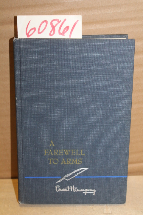 Hemingway, Ernest: A Farewell to Arms HB