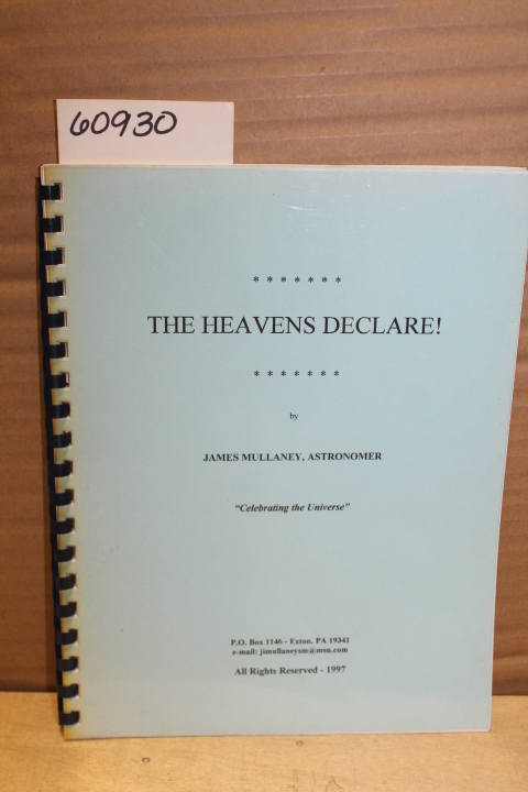 Mullaney, James (Astronomer): Heavens Declare!