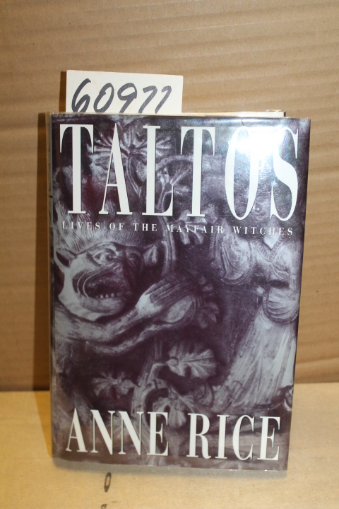 Rice, Anne: Taltos Lives of the Mayfair Witches