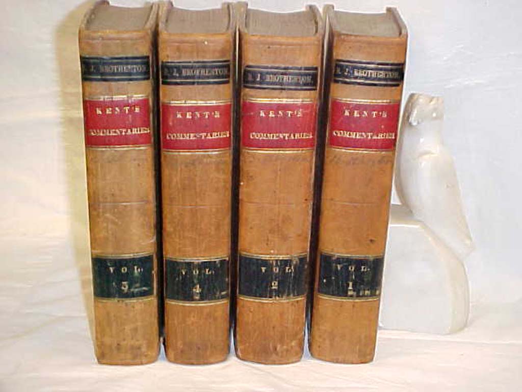 Kent, James: Commentaries on American Law Vols. 1-4