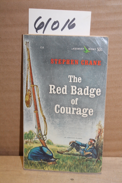 Crane, Stephen: Red Badge of Courage an Episode of the American Civil War