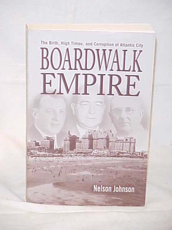 Johnson, Nelson Signed by Author: Boardwalk Empire