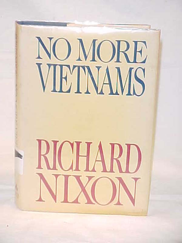 Nixon, Richard: No More Vietnams