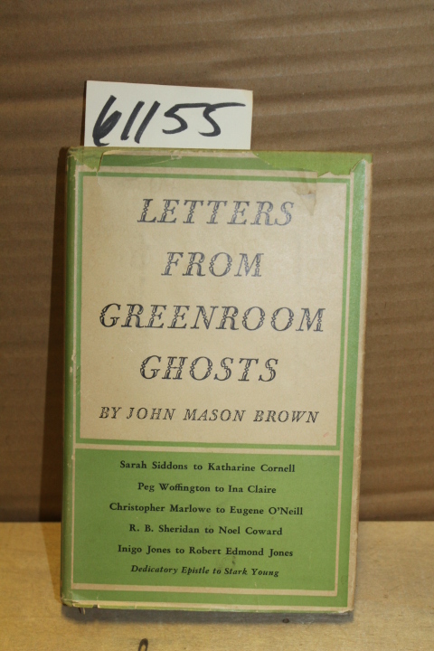 Brown, John Mason: Letters from Greenroom Ghosts
