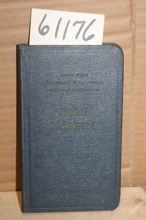 United States Dept. of the Interior: Paint Manual For the Control of Protecti...