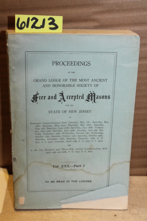 Society of Free and Accepted Masons: Proceedings of the Grand Lodge of the mo...