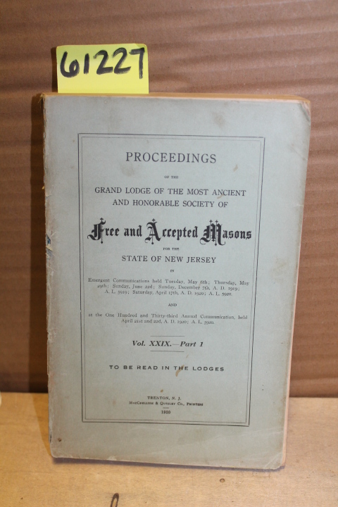 Society of Free and Accepted Masons: Proceedings of the Grand Lodge of the mo...