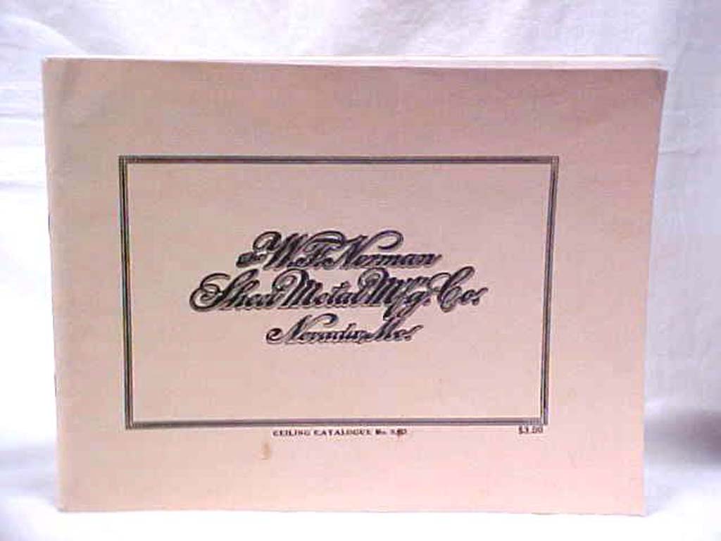 W.F. Norman Sheet Metal: The W.F. Norman Sheet Metal M'f'g Co.; Steel Ceiling...