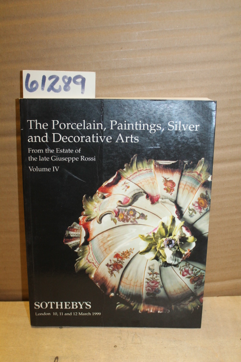 Sotheby's: The Porcelain, Paintings, Silver and Decorative Arts from the Esta...