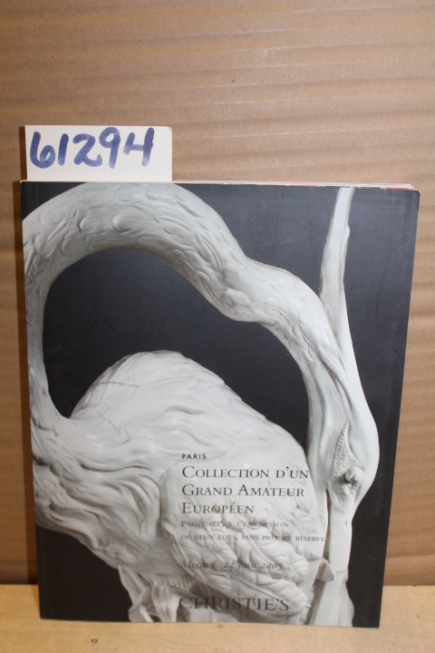 Christie's: Collection D'Un Grand Amateur European, Proposee, A L'Exception d...