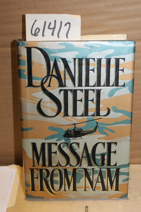 Steel, Danielle: Message from Nam