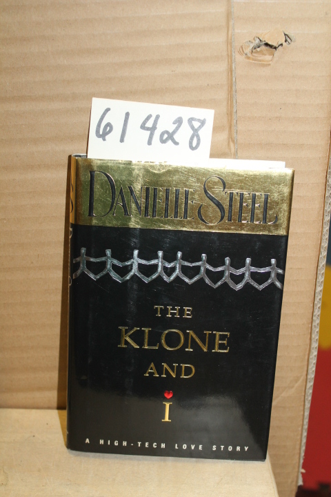 Steel, Danielle: The Klone and I