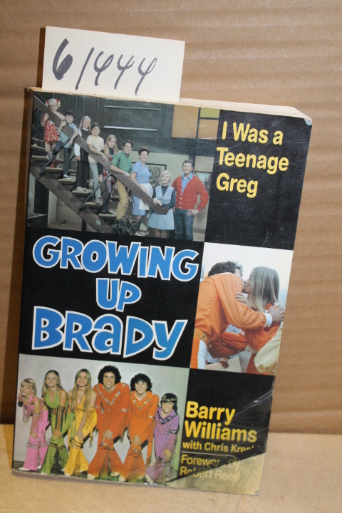 Williams, Barry with Chris Kreski: Growing Up Brady, I Was a Teenage Greg