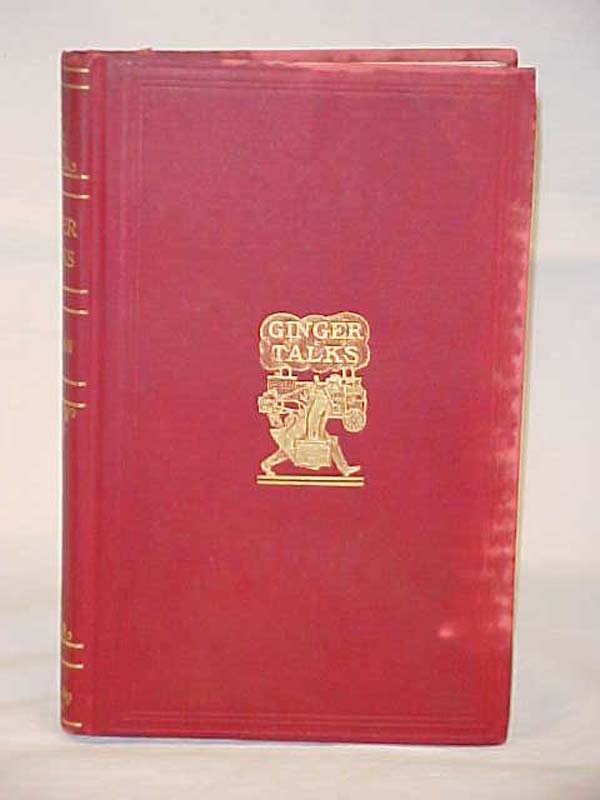 Holman, Worthington C: Ginger Talks 1 - The Talks of a Sales Manager to His Men