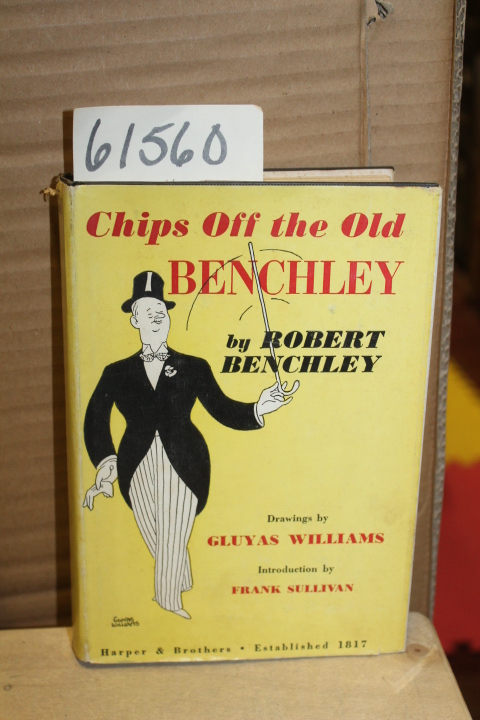 Benchley, Robert: Chips Off the Old Benchley