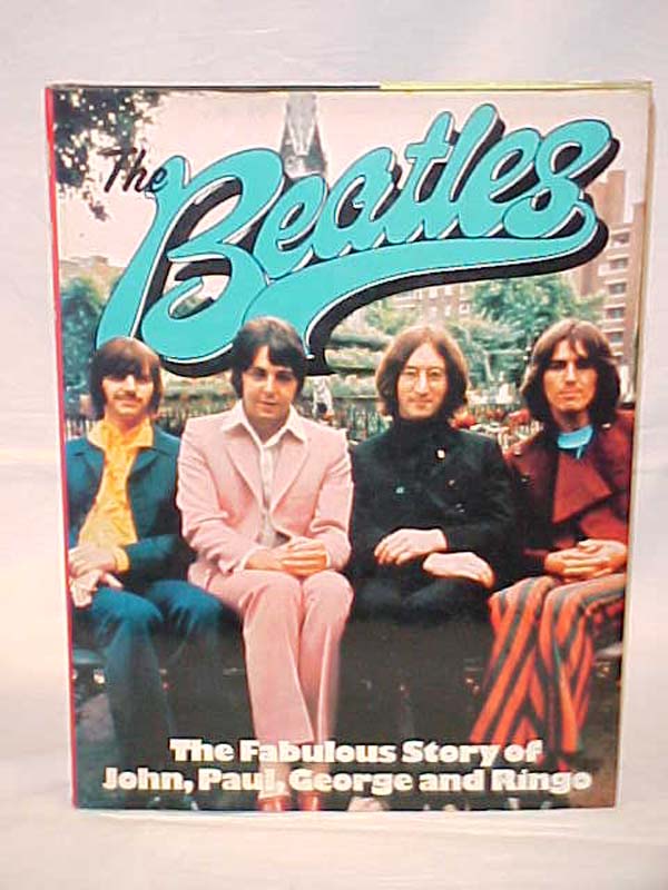 Pascall, Jeremy, Editor,  Beatles: Beatles the Fabulous Story of John, Paul, ...