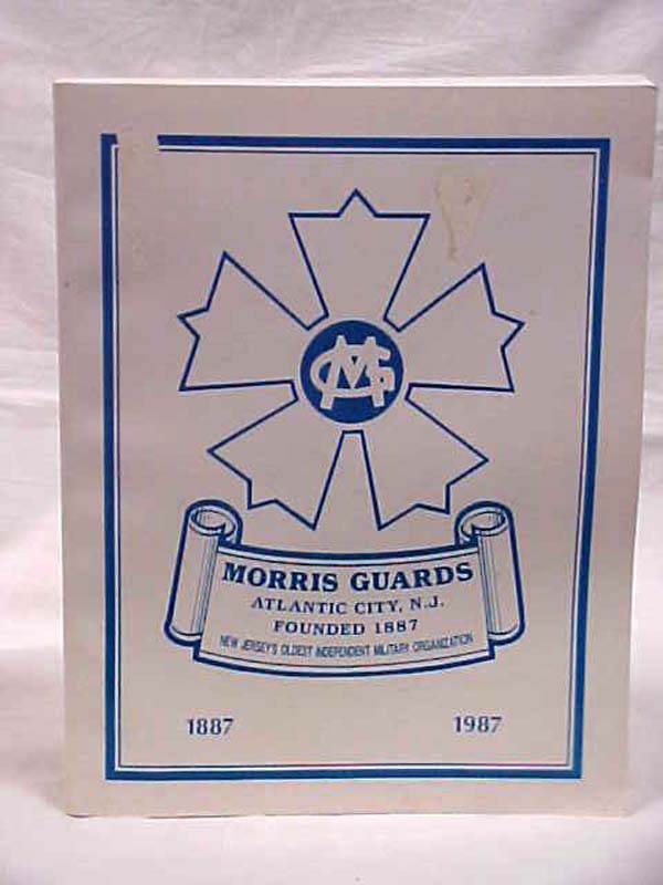 Levan,  Russell George: History of the Morris Guards Atlantic City, NJ