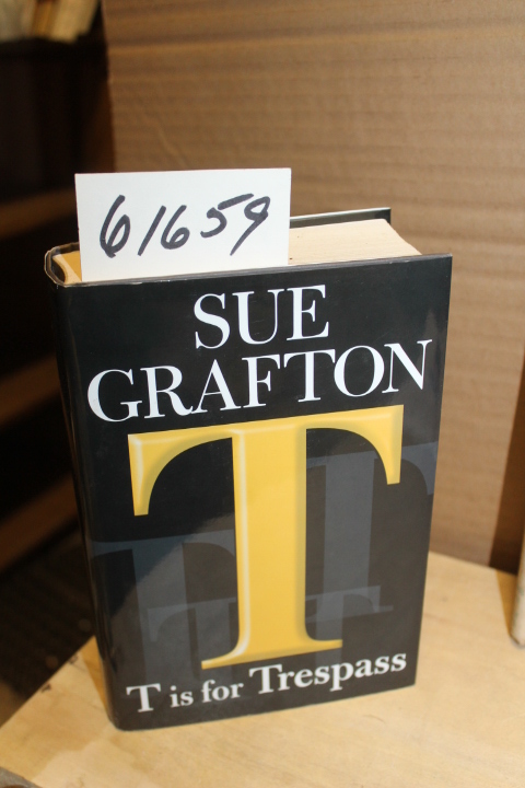Grafton, Sue: T is for Trespass