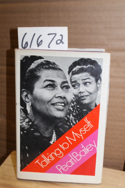 Bailey, Pearl  signed by Pearl,: Talking to Myself