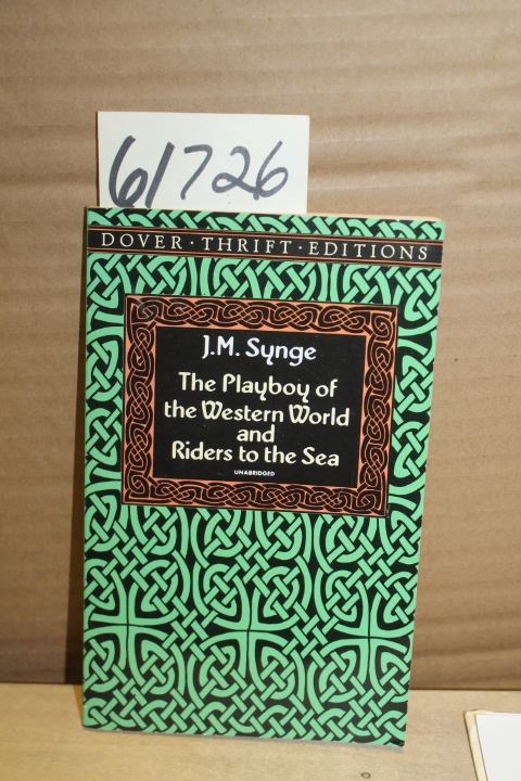 Synge, J.. M.: Playboy of the Western World and Riders to the Sea