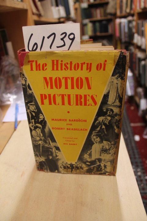 Bardeche, Maurice and Robert Brasillach: History of Motion Pictures