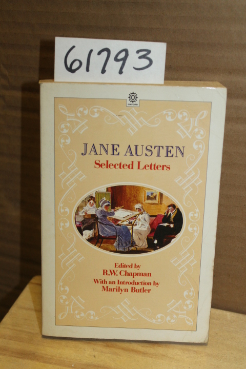 Chapman, R.W.: Jane Austen Selected Letters