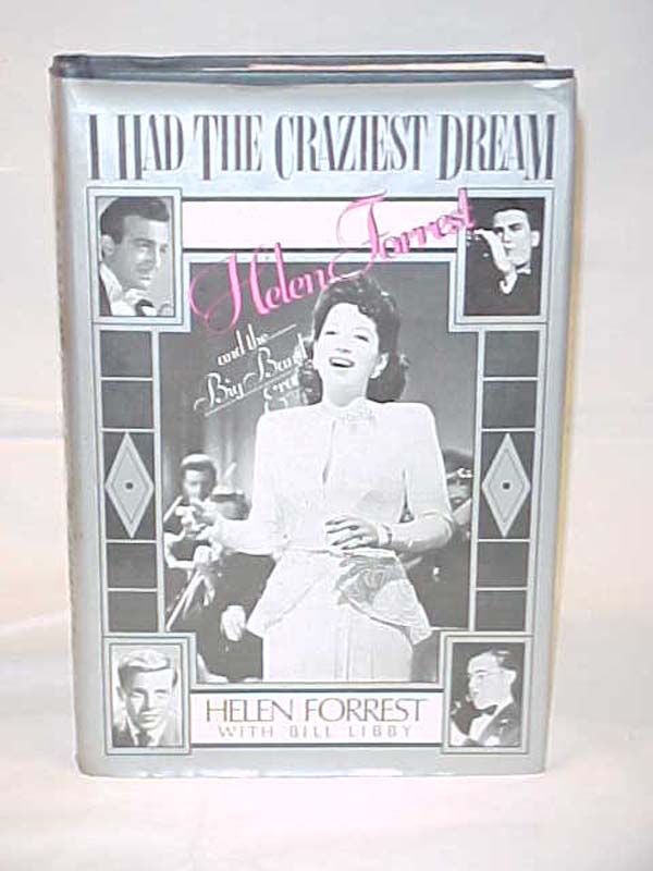 Forrest, Helen & Libby, Bill: I Had The Craziest Dream