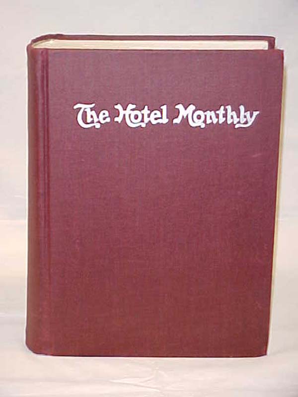 Willy, John: Hotel Monthly January through December 1930 Volume 38 Number 442
