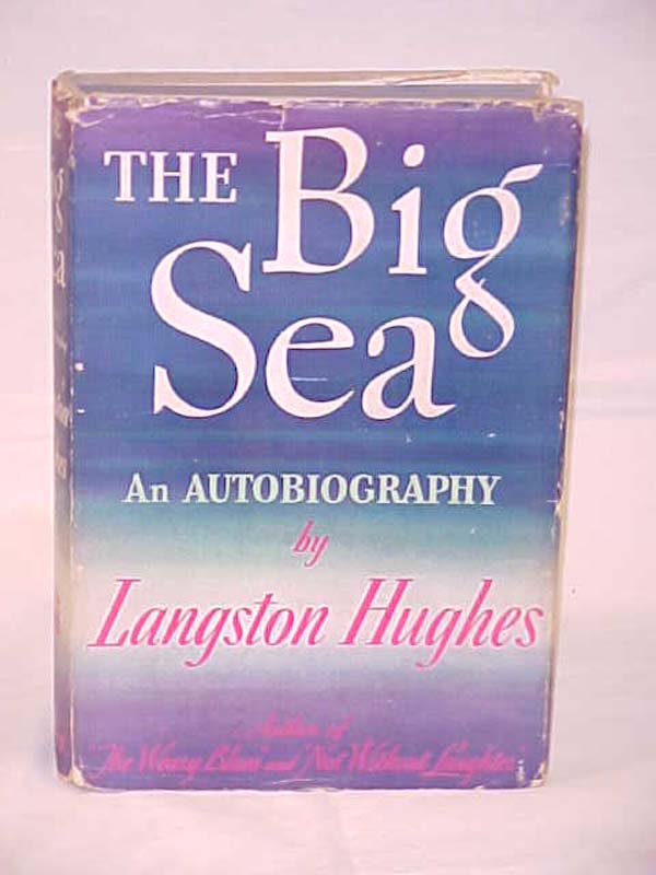 Hughes, Langston: Big Sea, an Autobiography