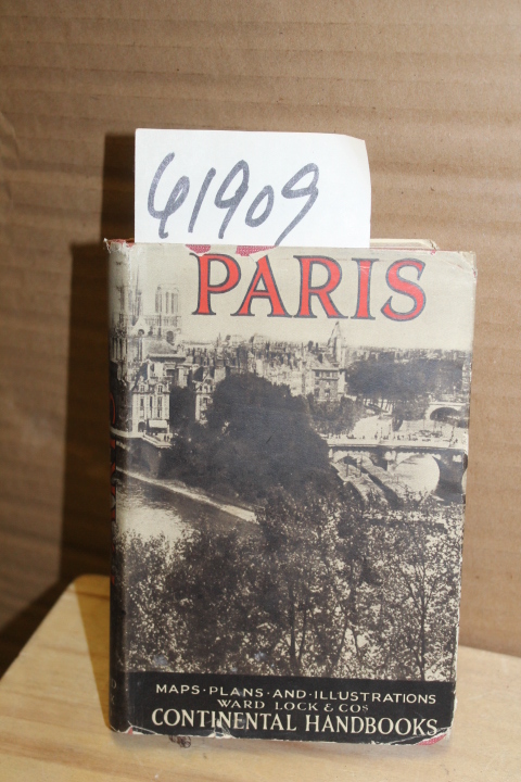 WARD, LOCK  & CO., LMT: Handbook to Paris and its Environs