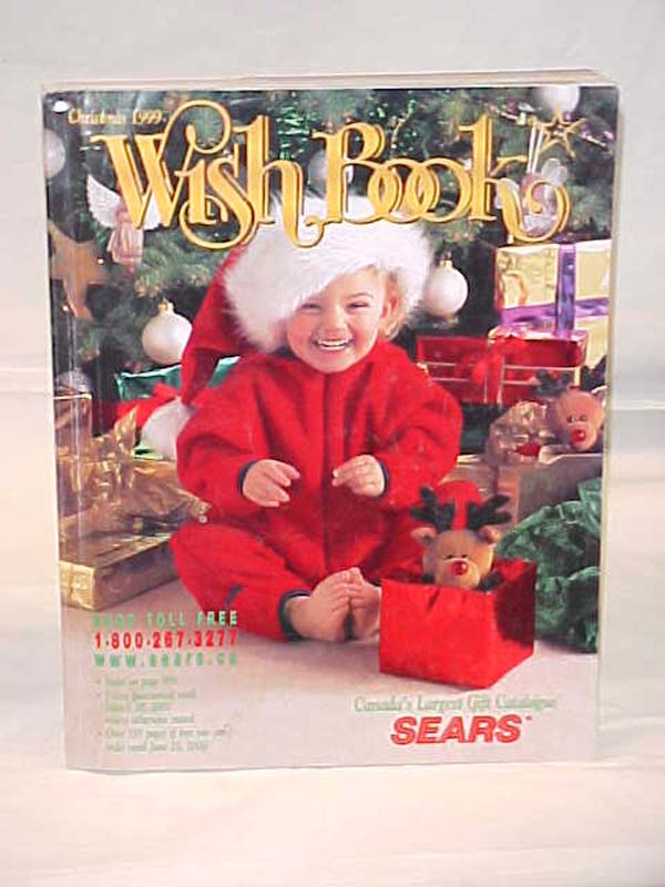 Sears Roebuck: Sears Wish Book Christmas 1999 Canada