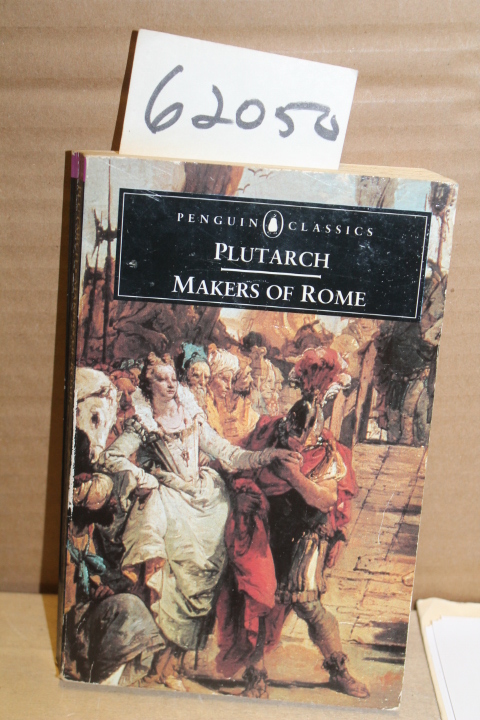 Plutarch: Makers of Rome