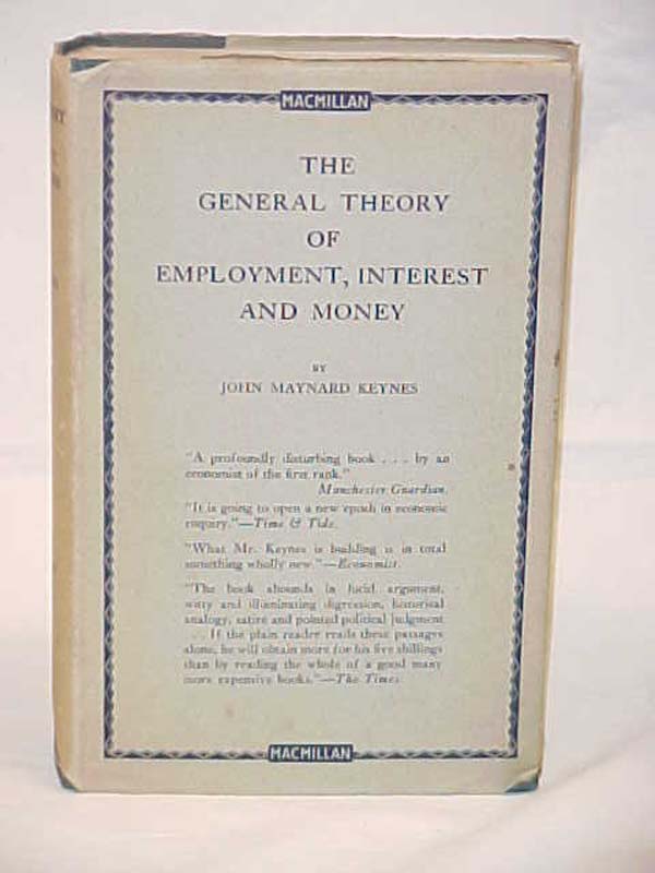 Keynes, John Maynard: General theory of Employment, Interest and Money