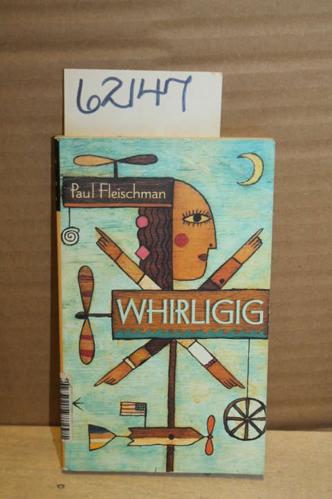 Fleischman, Paul: Whirligig